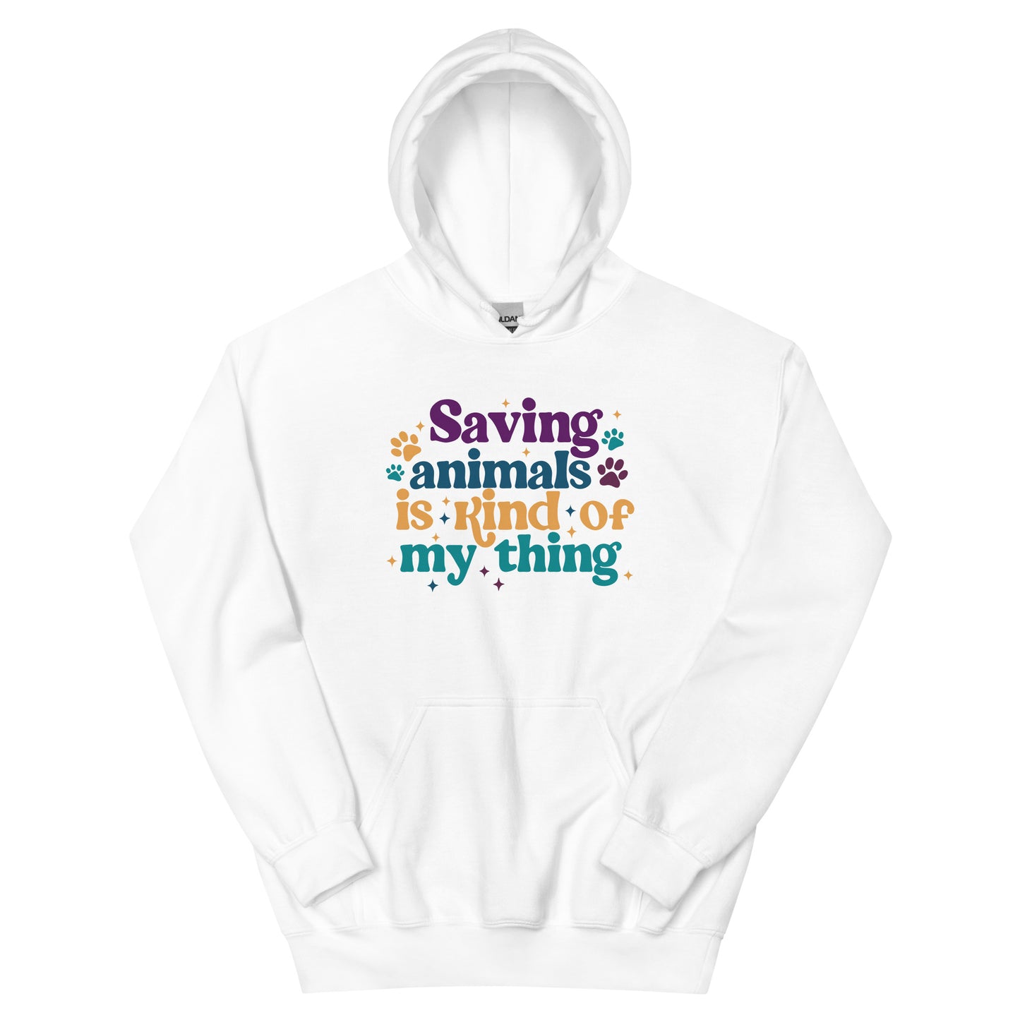 white Hooded Sweatshirt that reads Saving Animals is kind of my Thing with several paw print and sparkle images in a purple, yellow and blue font.