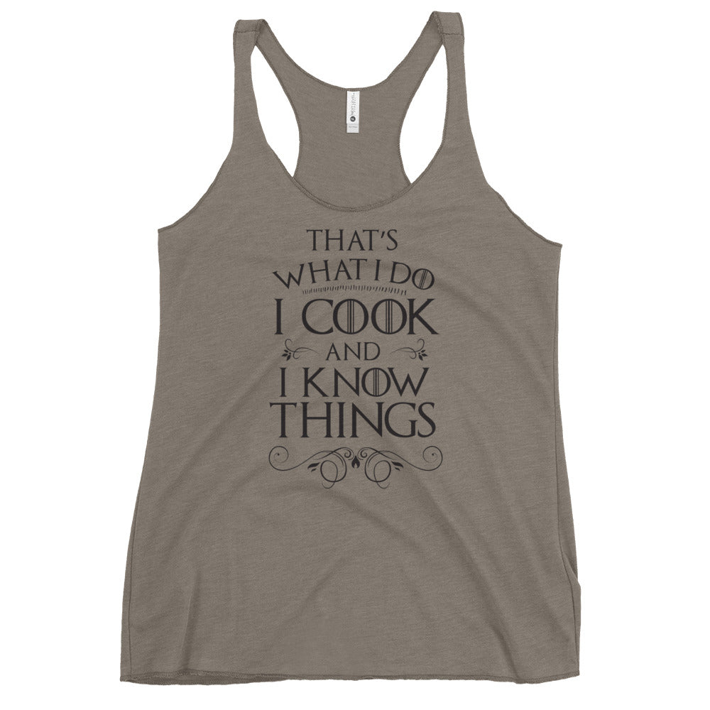 Cook & I Know Things Tank