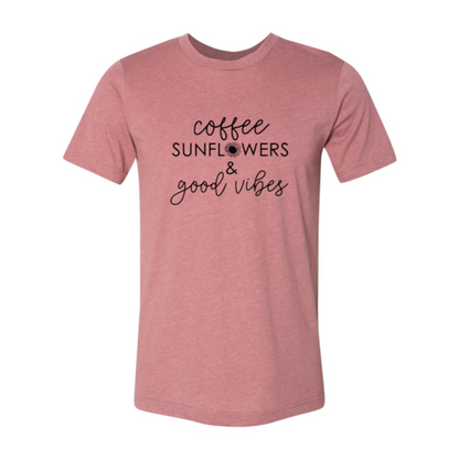 Coffee Sunflowers & Good Vibes T-Shirt