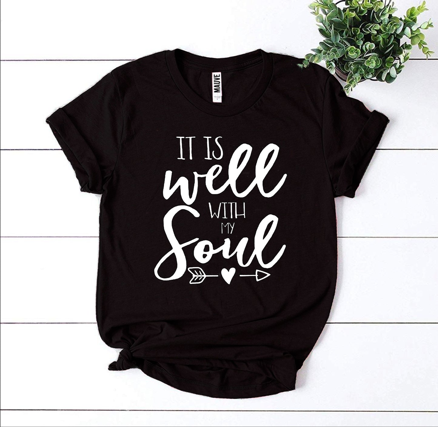 It Is Well With My Soul T-shirt