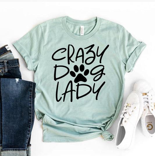 Crazy Dog Lady T-Shirt