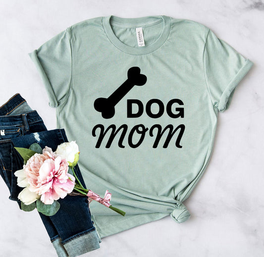 Dog Mom Shirt