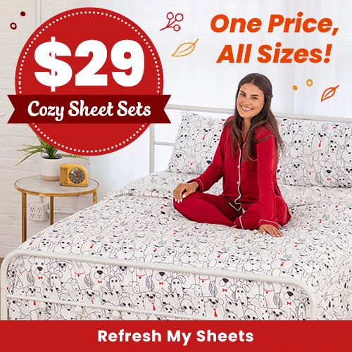Refresh your bedroom with cozy sheet sets for just $29, with one price for all sizes. Proceeds help support shelter pets and more through The Animal Rescue Site and GreaterGood.