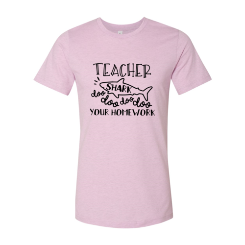 Teacher Shark Doo Doo Your Homework T-Shirt