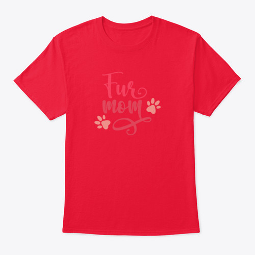 Fur Mom & Paws T-Shirt