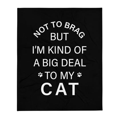 Not To Brag Cat Throw Blanket