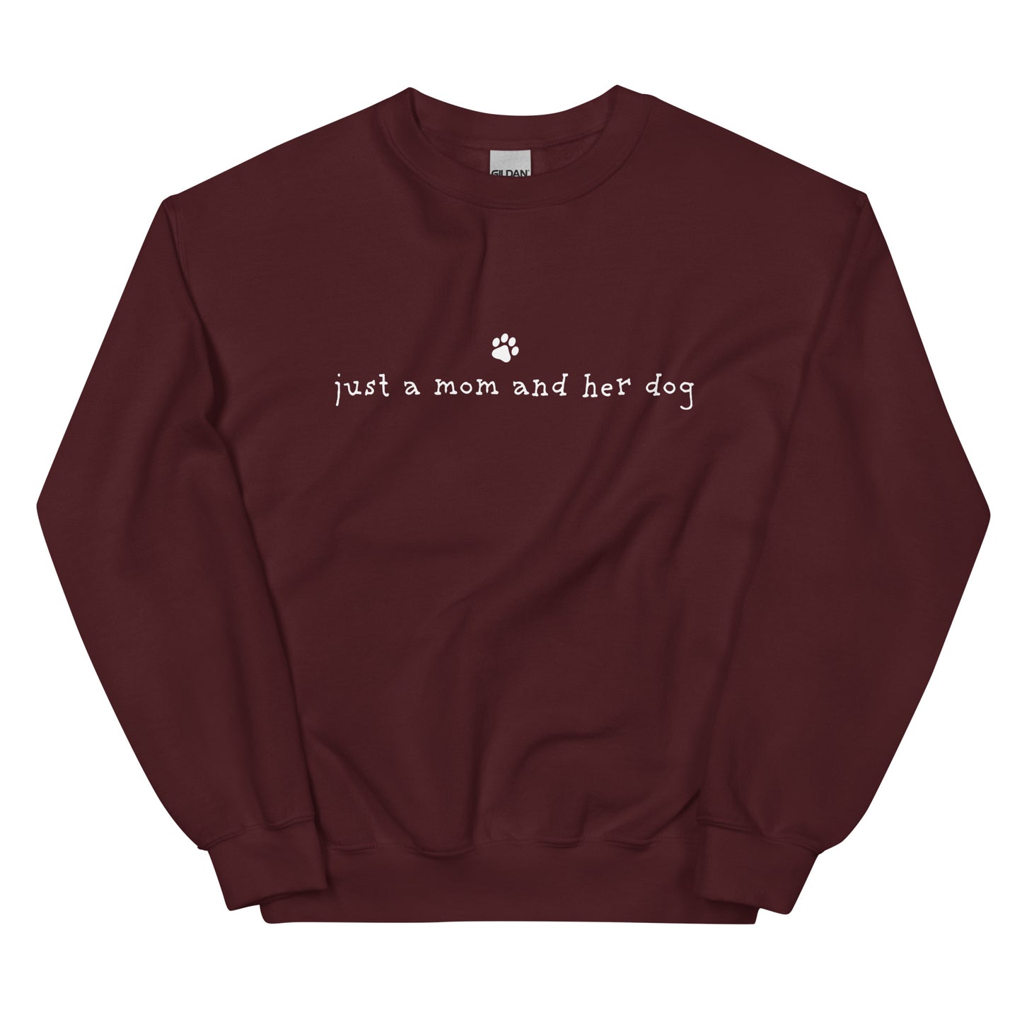 Just A Mom & Her Dog Crewneck Sweatshirt