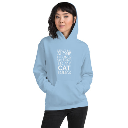 Leave Me Alone Cat Hoodie