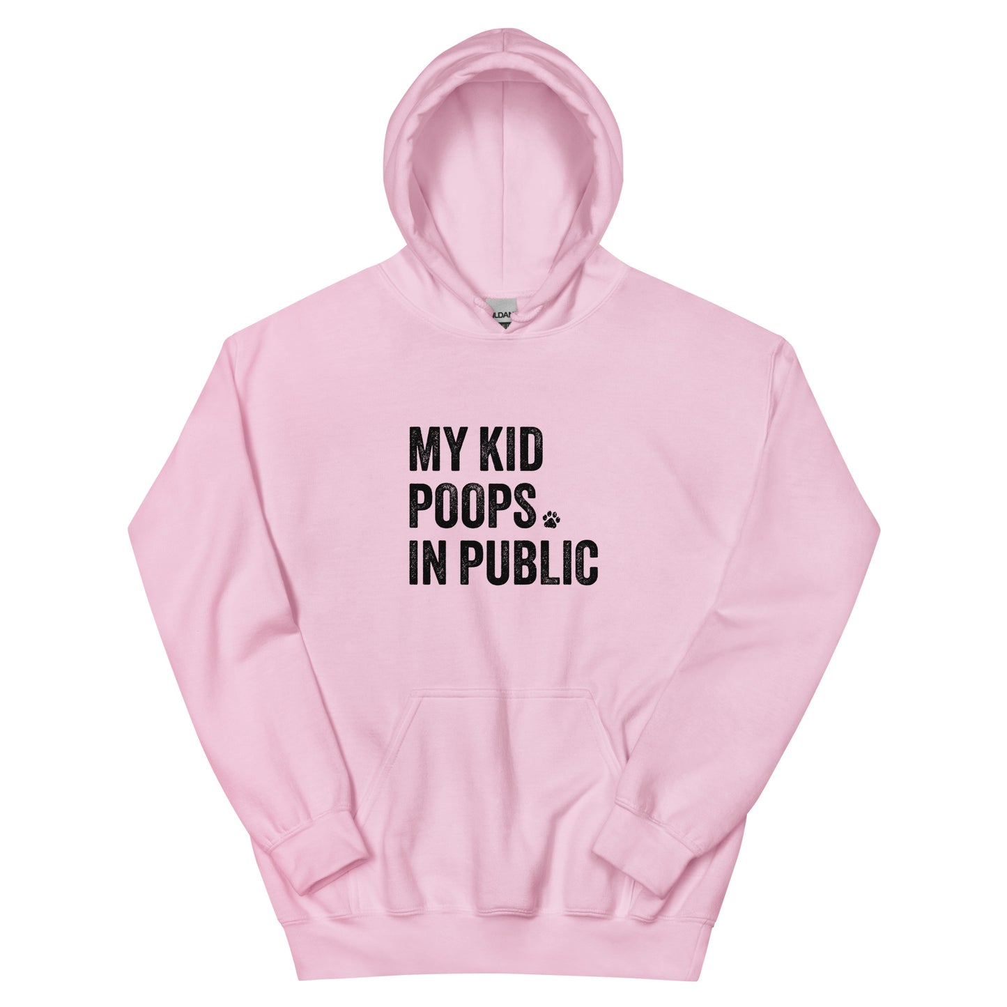 My Kid Poops In Public Hoodie