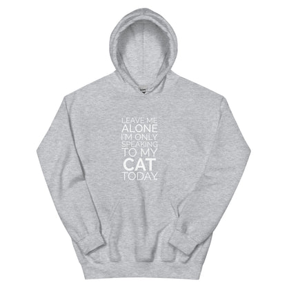 Leave Me Alone Cat Hoodie