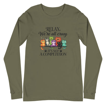 An olive green long-sleeve t-shirt with a graphic of colorful cats and the text 'RELAX, We're all crazy IT'S NOT A COMPETITION'.