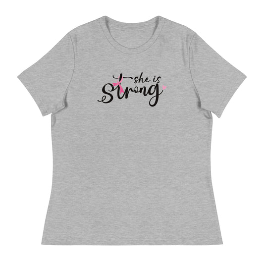 She Is Strong Women's Relaxed T-Shirt