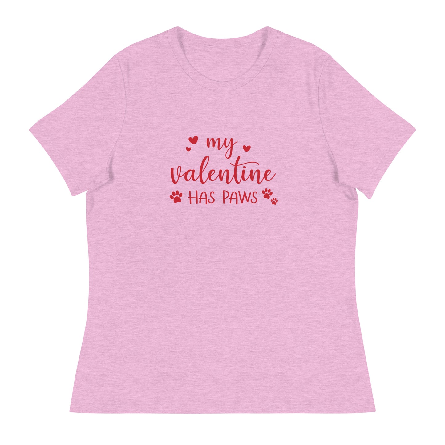 My Valentine Has Paws Women's Relaxed T-Shirt