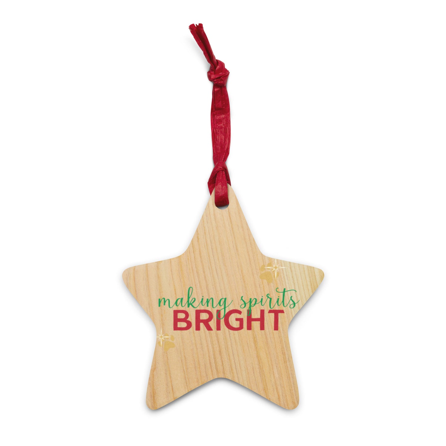 Making Spirits Bright Wooden Ornament