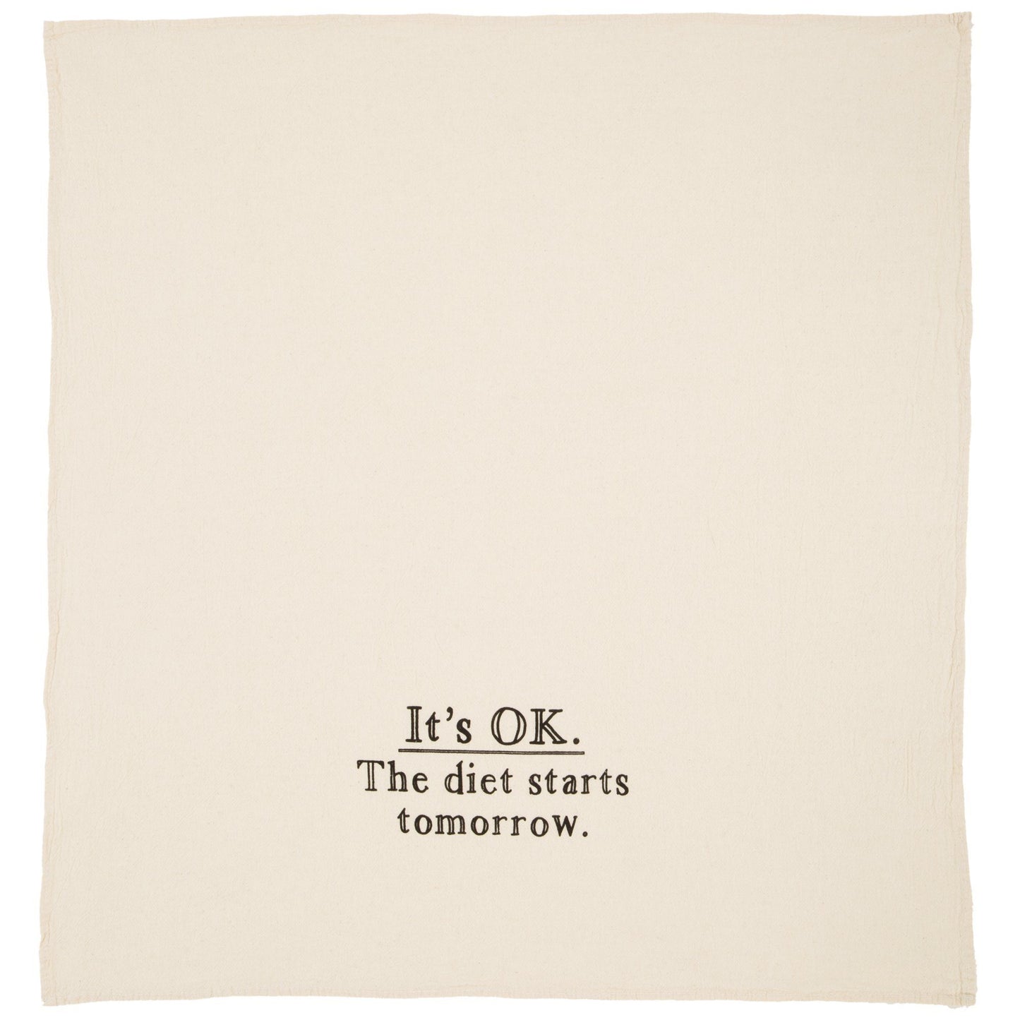 Diet Starts Tomorrow Tea Towel