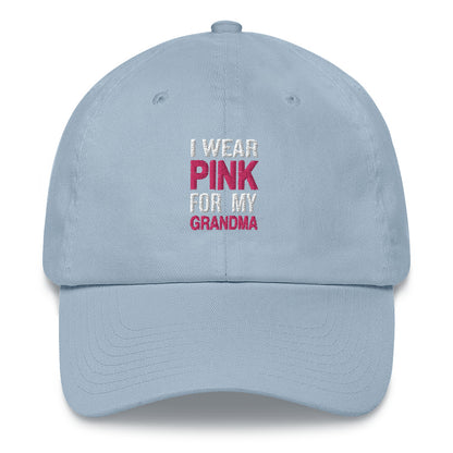 I Wear Pink for My Grandma Baseball Hat