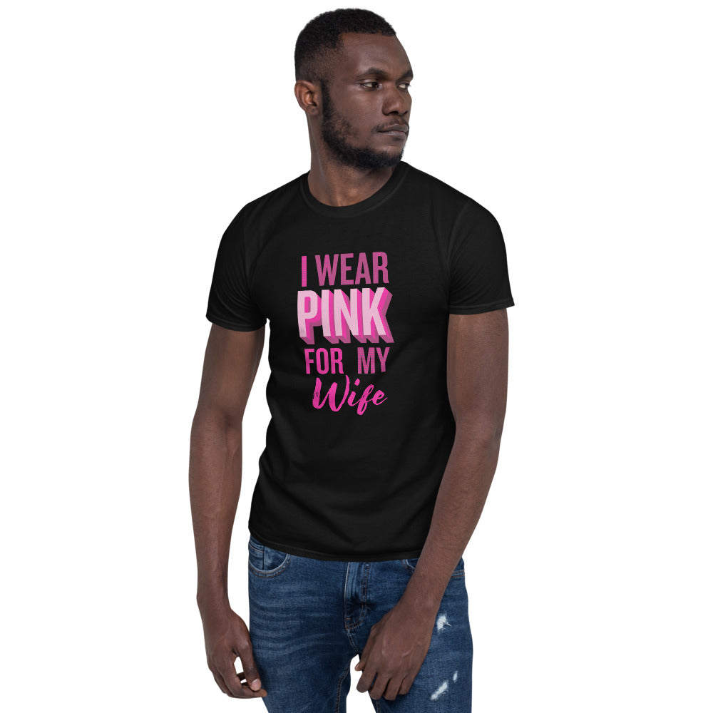 I Wear Pink For My Wife T-Shirt