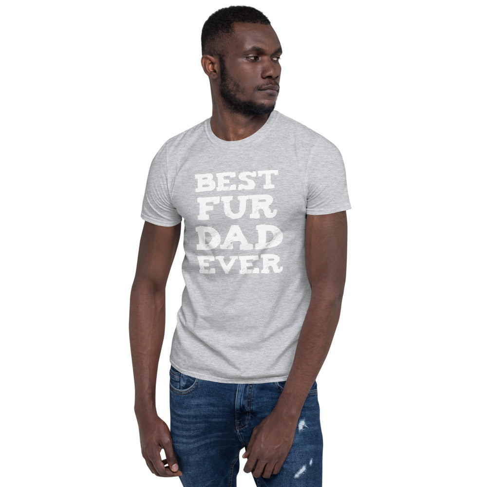 Best Fur Dad Ever T-Shirt