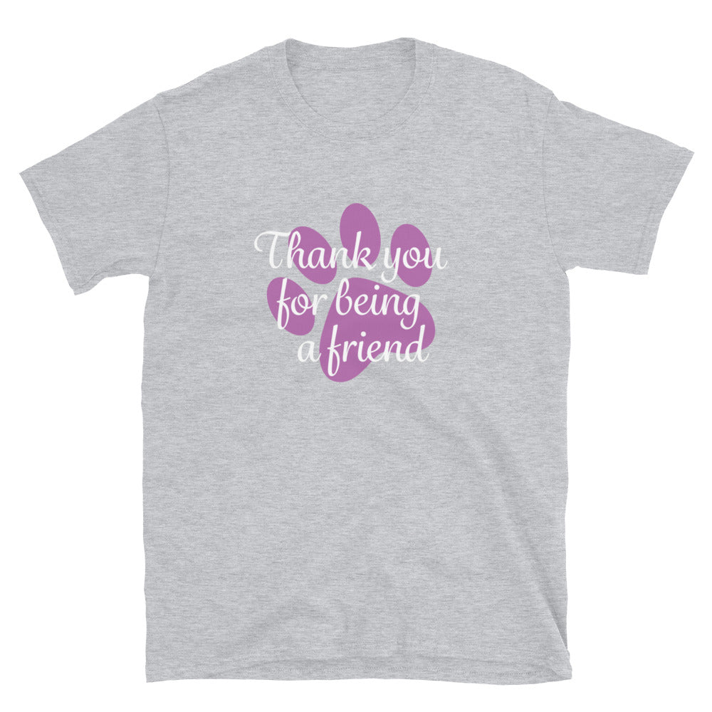 Thanks For Being A Friend T-Shirt