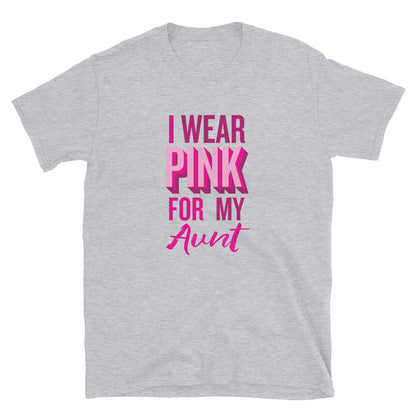 I Wear Pink For My Aunt T-Shirt