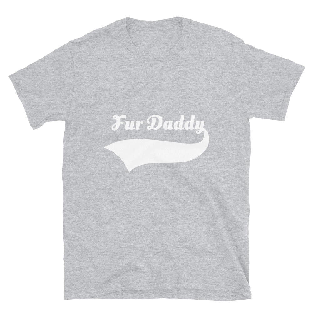 Fur Daddy T-Shirt