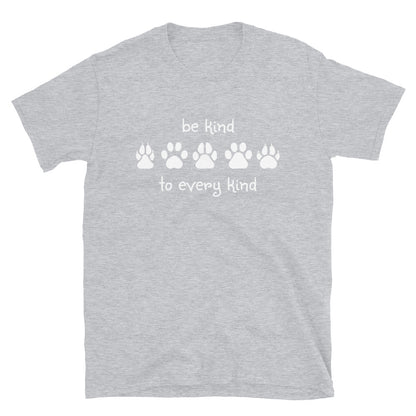 Be Kind To Every Kind T-Shirt