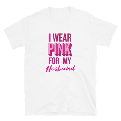 I Wear Pink For My Husband T-Shirt