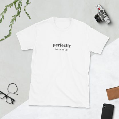 Perfectly Imperfect T-Shirt