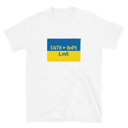 Hope, Faith & Love for Ukraine T-Shirt