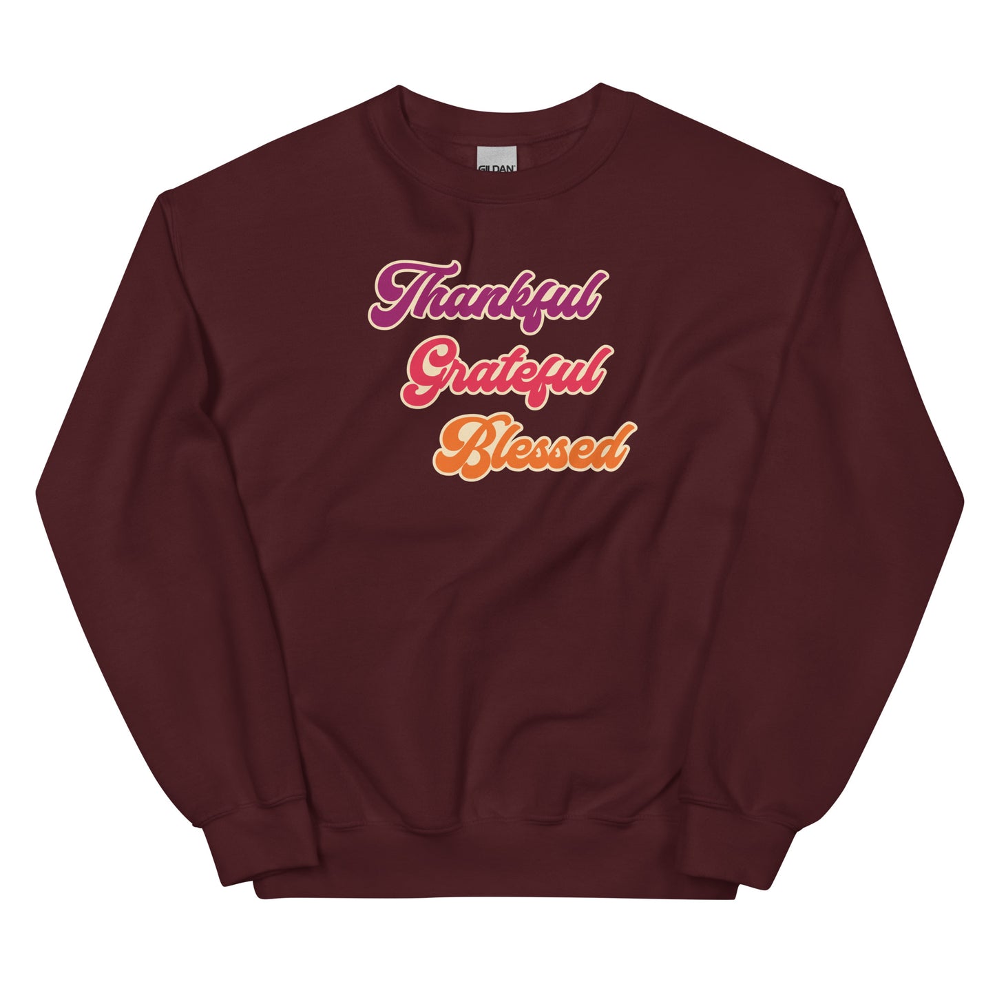 Thankful Grateful Blessed Crewneck Sweatshirt