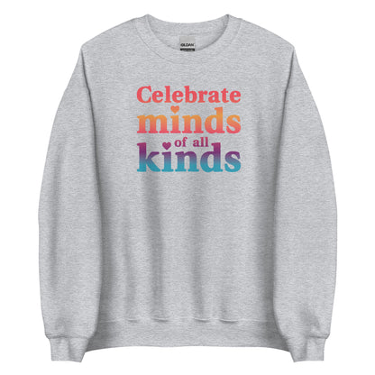 Celebrate Minds of All Kinds Crewneck Sweatshirt