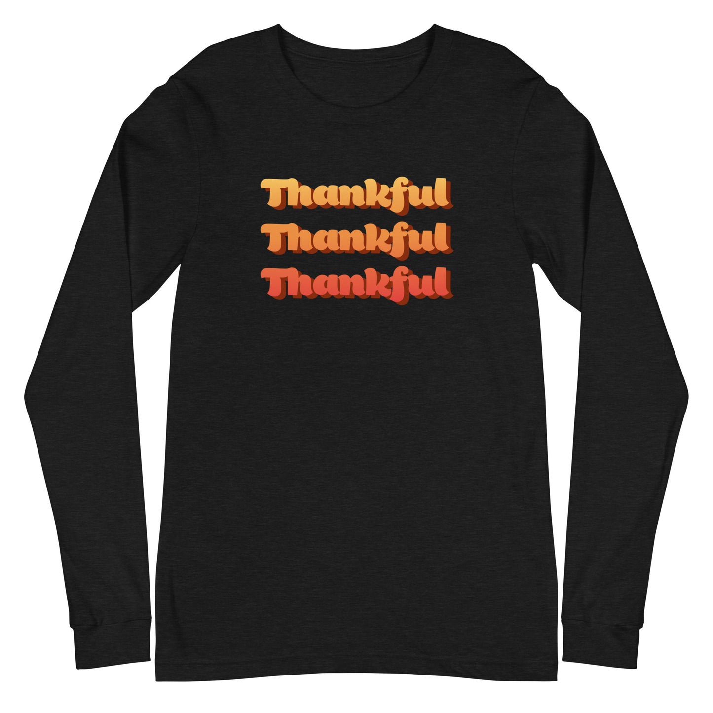 Thankful Times Three Long Sleeve Tee