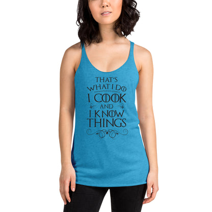 Cook & I Know Things Tank