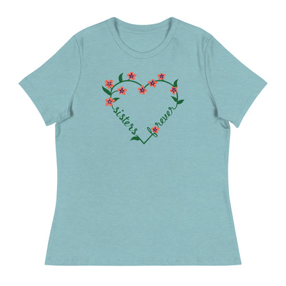 Sisters Forever Women's Relaxed T-Shirt