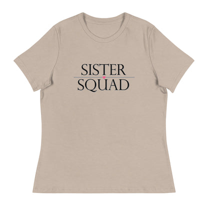 Sister Squad Women's Relaxed T-Shirt