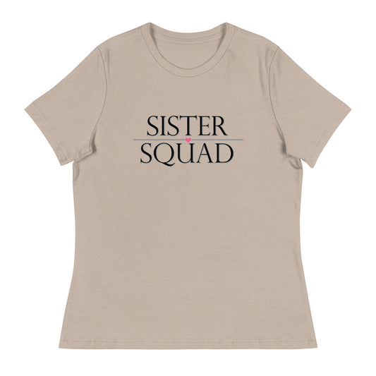 Sister Squad Women's Relaxed T-Shirt