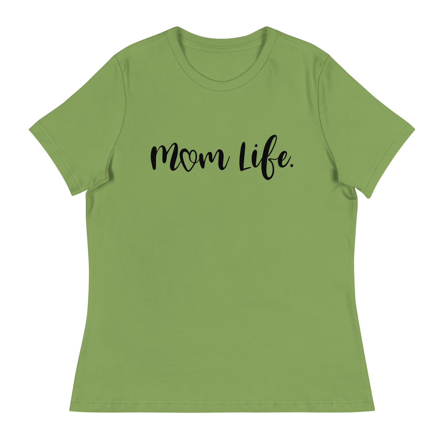 Mom Life Women's Relaxed T-Shirt