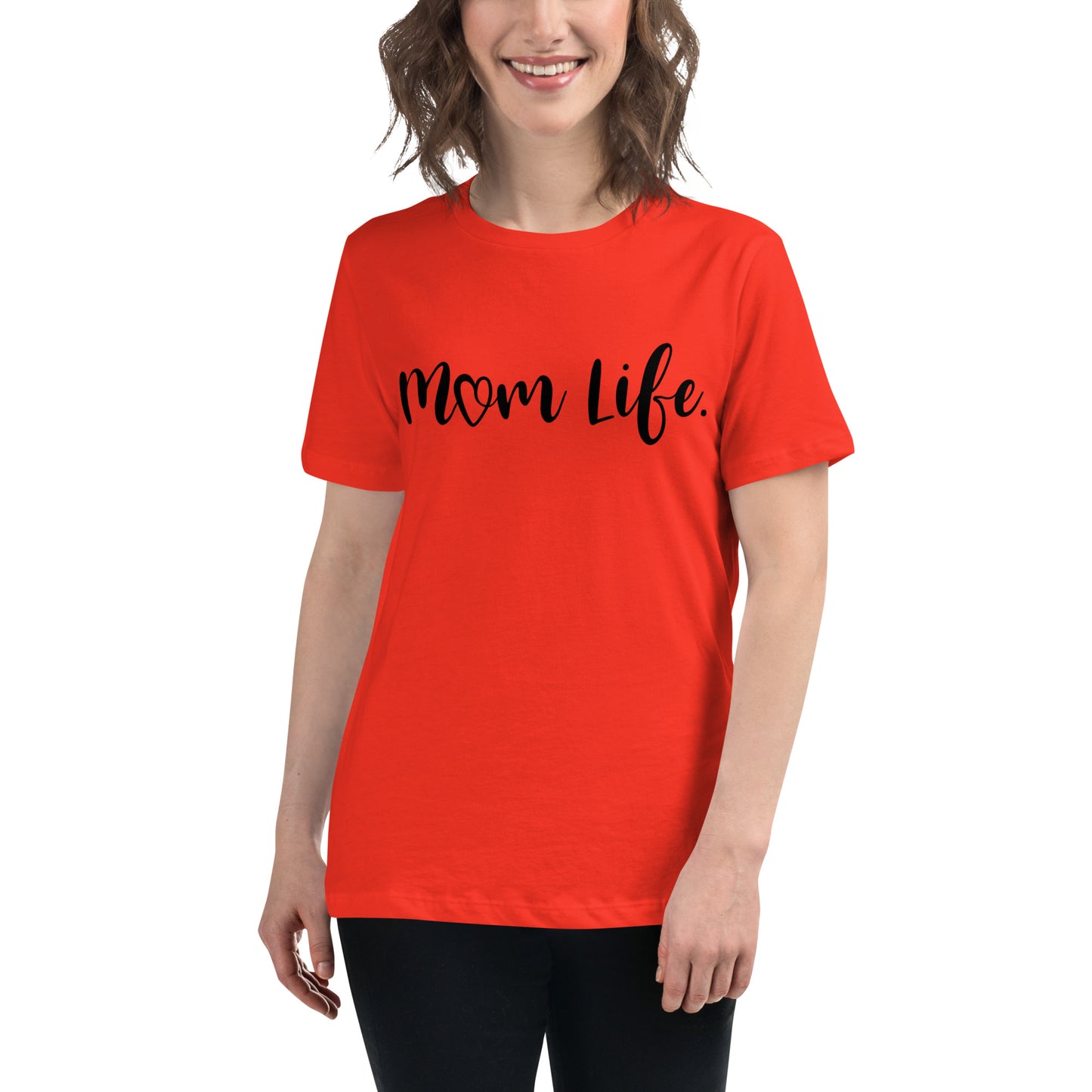 Mom Life Women's Relaxed T-Shirt